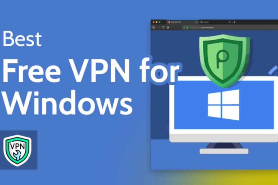 Best Free VPN for Windows